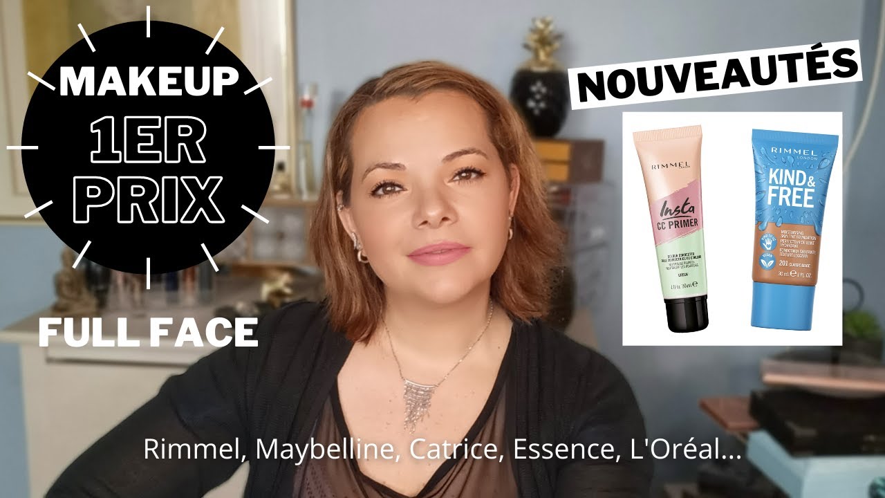 MAKEUP 1ER PRIX: FULL FACE NOUVEAUTES RIMMEL, ESSENCE, MAYBELLINE, CATRICE, L'OREAL