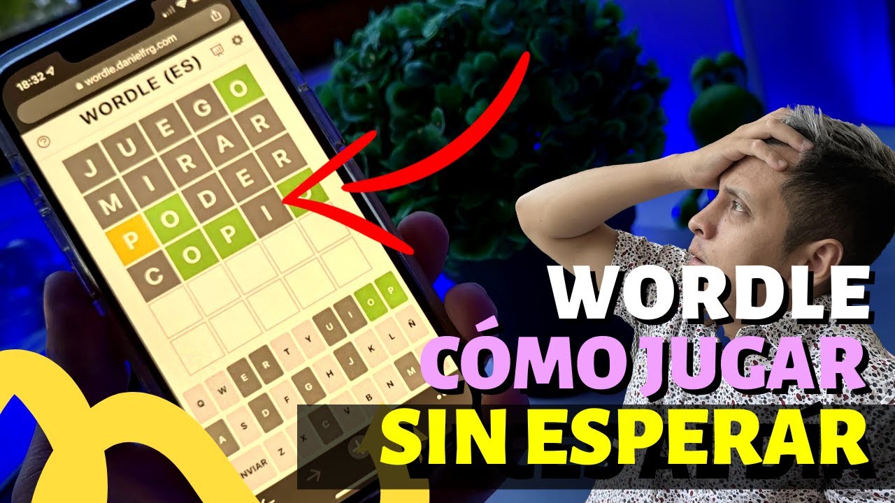 Cómo jugar WORDLE HOY SIN ESPERAR | Truco 2022