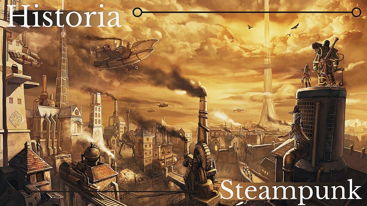 HISTORIA: STEAMPUNK: Un romantisme rétrofuturiste ? (#25)